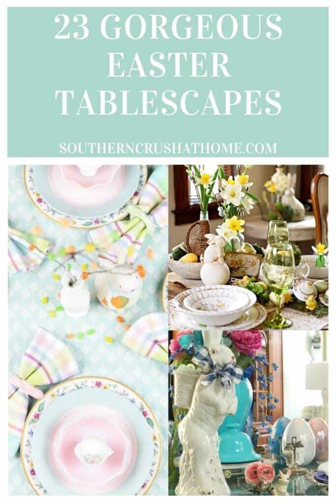 23 Gorgeous Easter Tablescapes