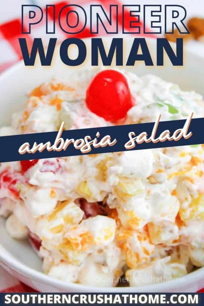 Pioneer Woman Ambrosia Salad