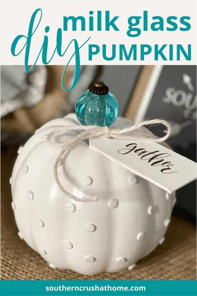 DIY Milk Glass Pumpkin PIN