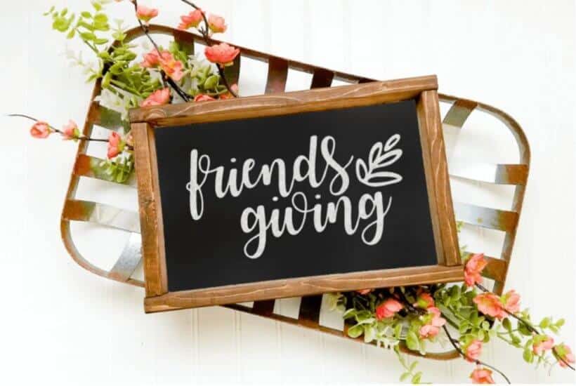 Friendsgiving 2025 A Celebration Among Friends + FREE Printable