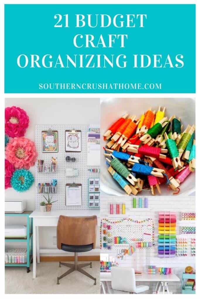 21 Craft Organization Ideas on a Budget