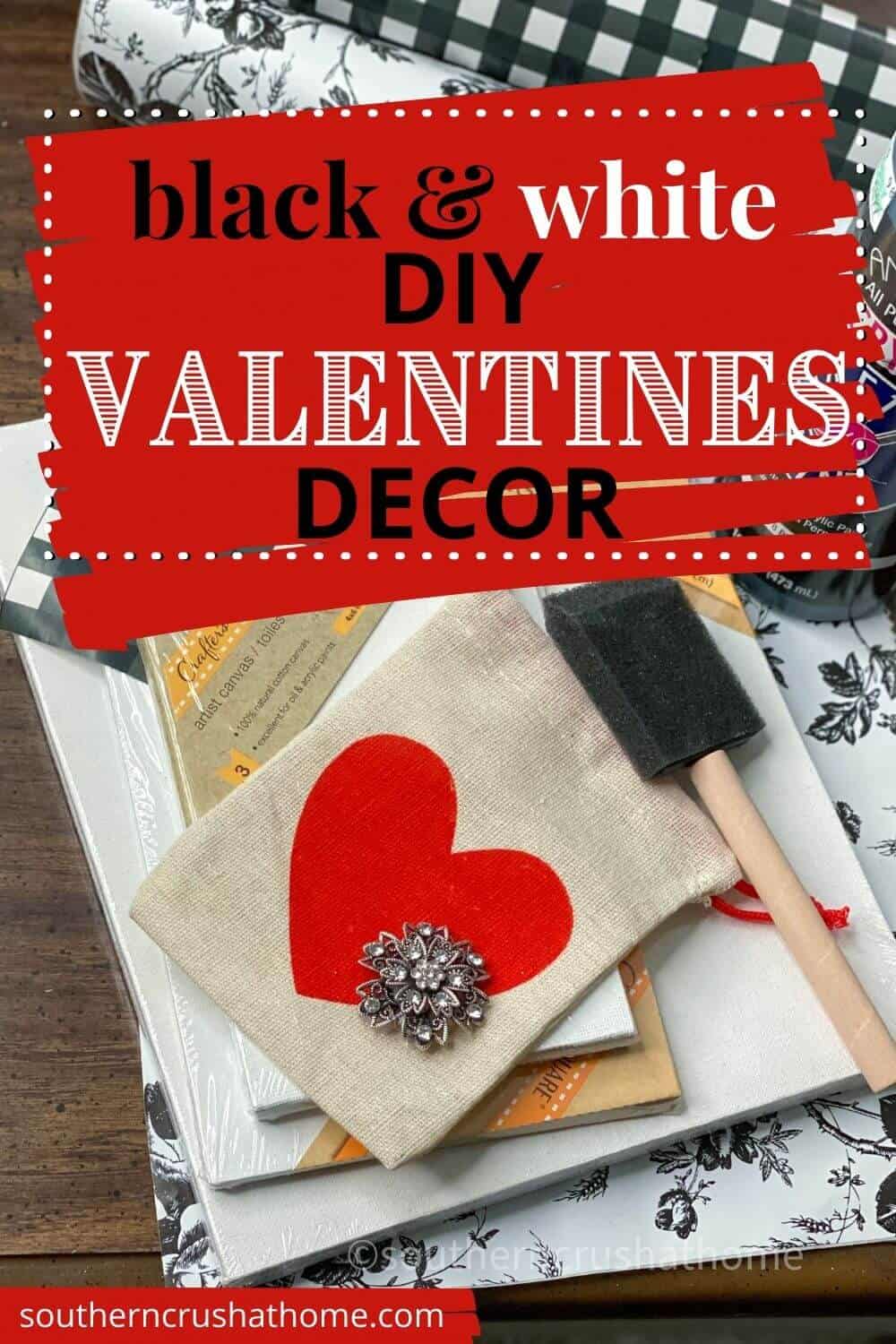 Black and White Valentines DIY Decor PIN