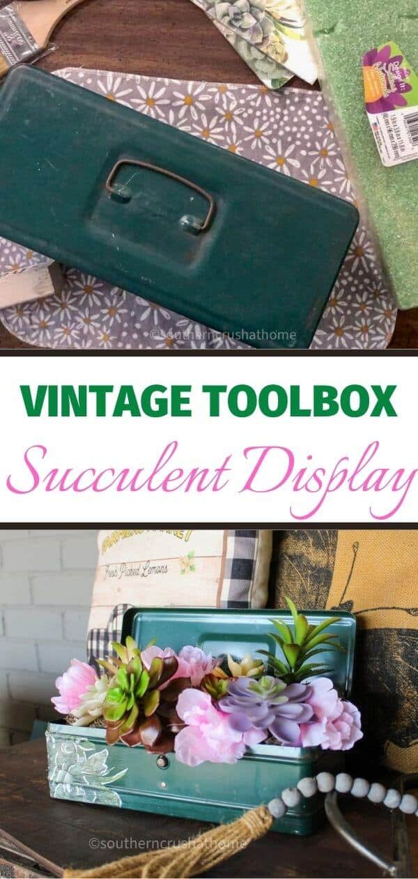 How-To-Make-A-Vintage-Toolbox-Succulent-Display PIN