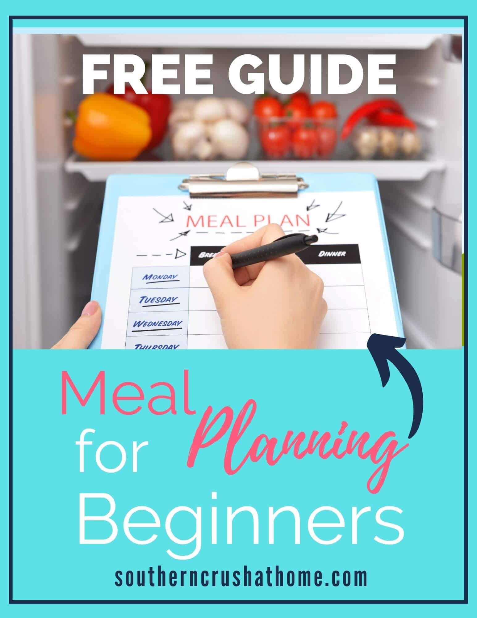 Easy Meal Planning for Beginners (FREE Guide)