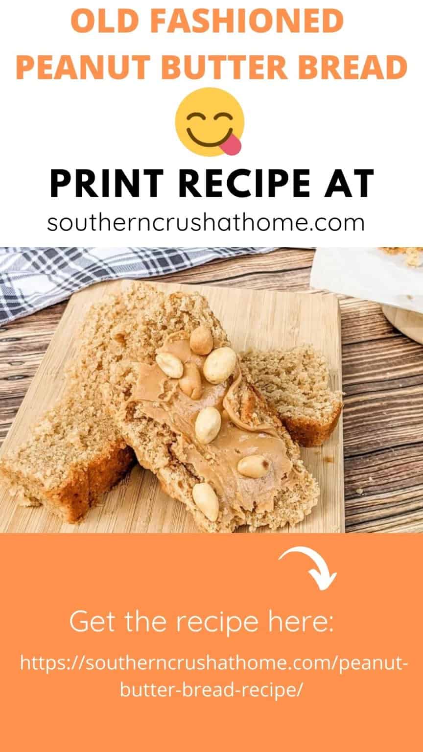 Best Peanut Butter Bread Recipe Southern Crush at Home