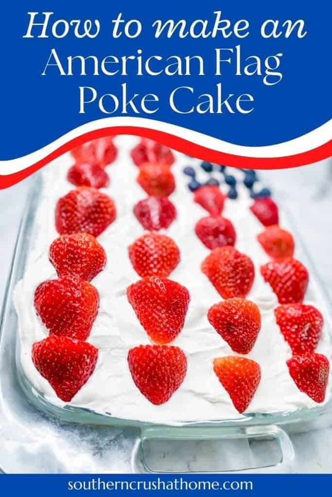 American Flag Poke Cake PIN
