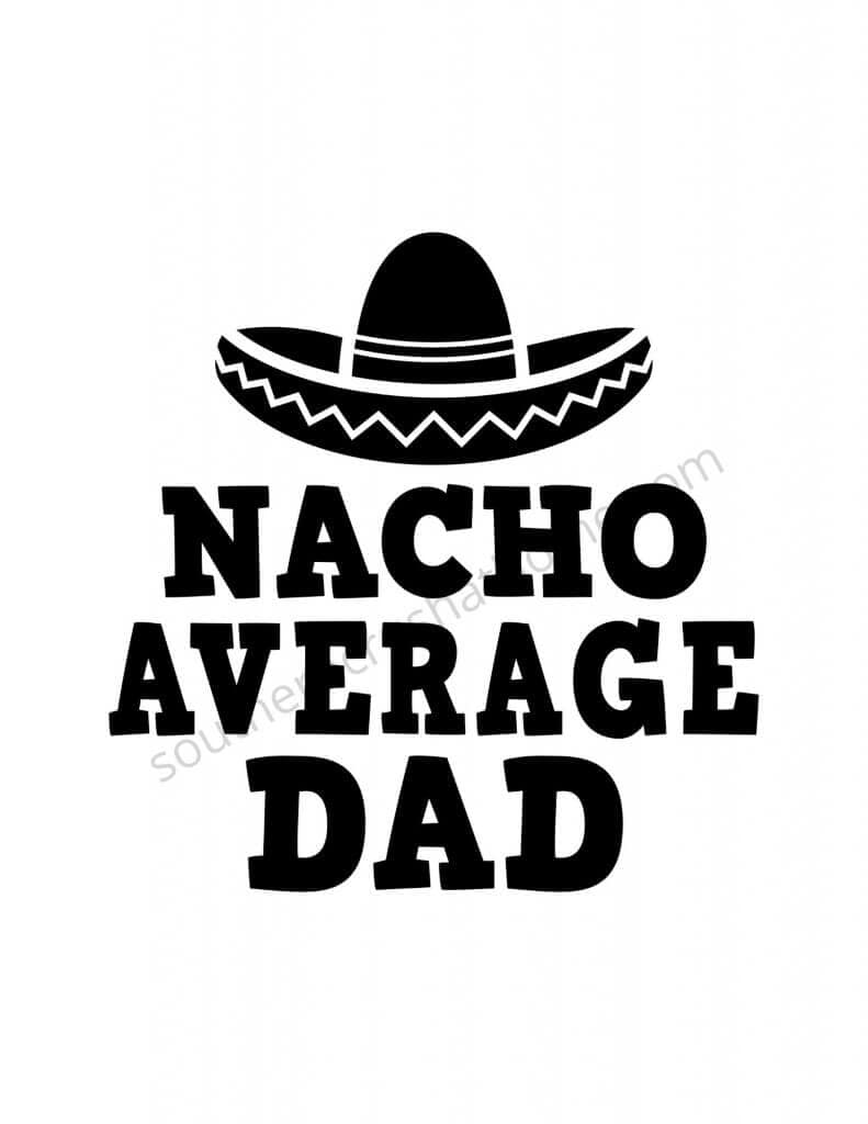 fathers day clipart nacho average dad