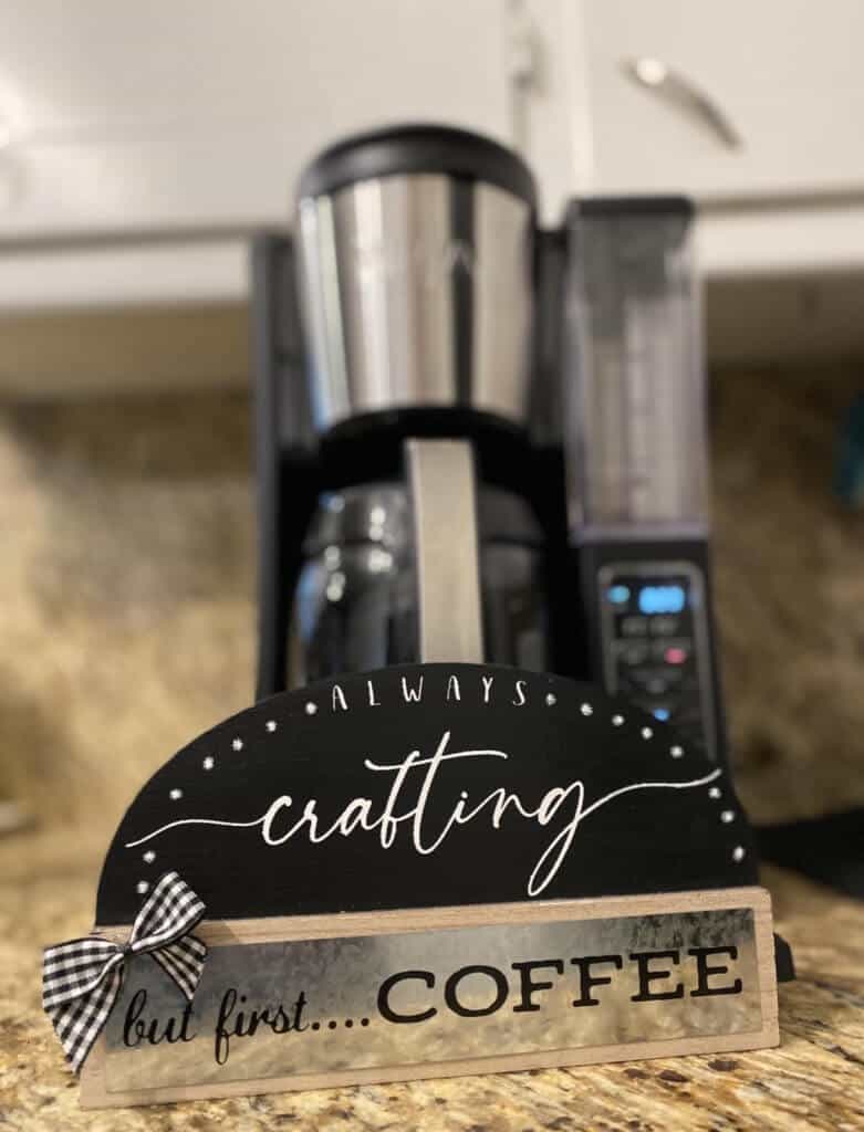 Coffee and Crafting Sign