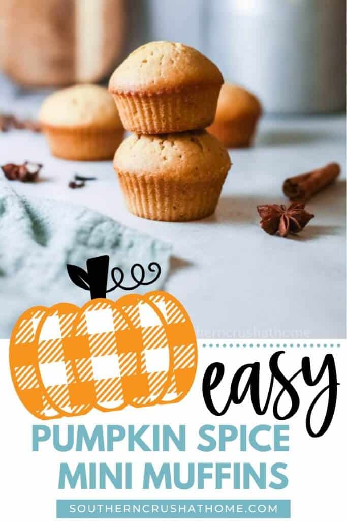 Pumpkin Spice Mini Muffins PIN