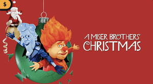 A Miser Brothers Christmas