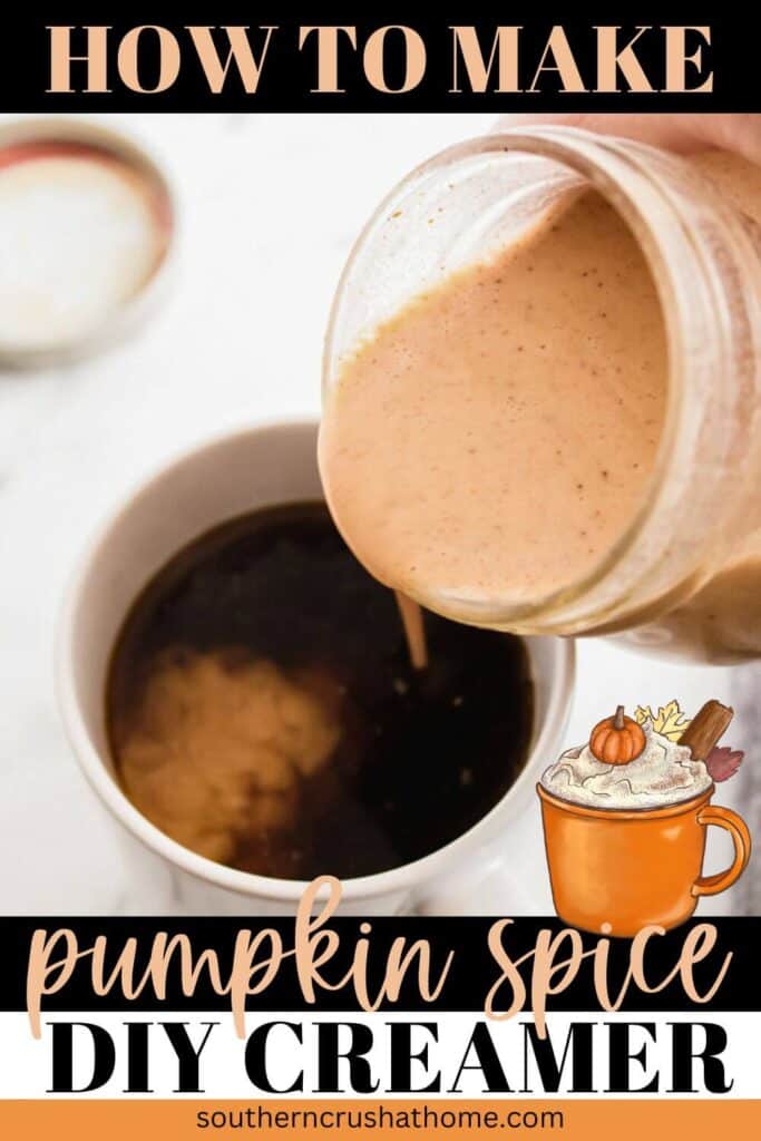 Easy to Make Homemade Pumpkin Spice Creamer for Coffee Lovers