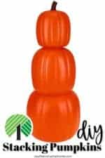 37+ Amazing Dollar Tree Plus Stackable Pumpkins Ideas - Southern Crush ...