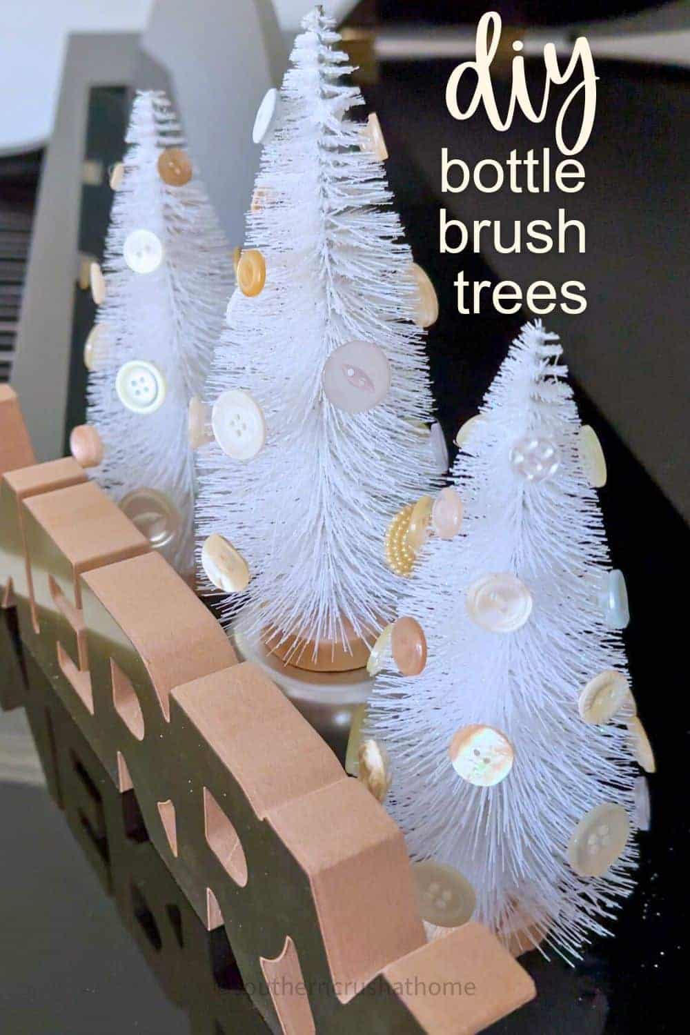 DIY Bottle Brush Trees PIN