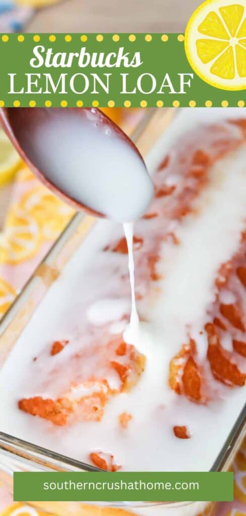 Lemon Loaf Starbucks Copycat PIN
