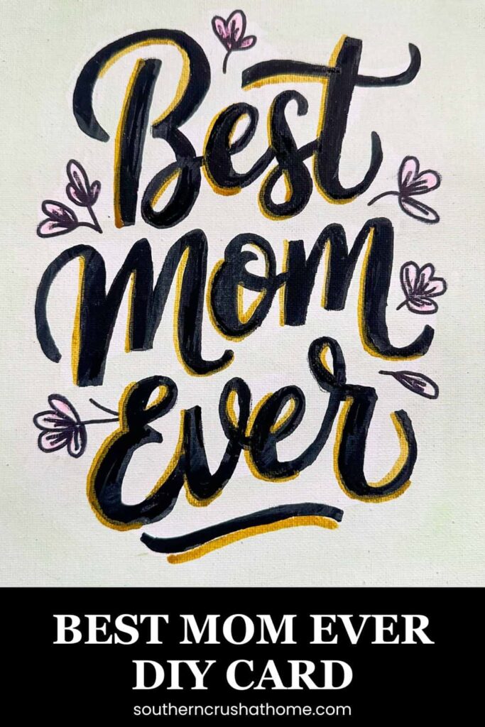 Best Mom Ever DIY Mother's Day Card